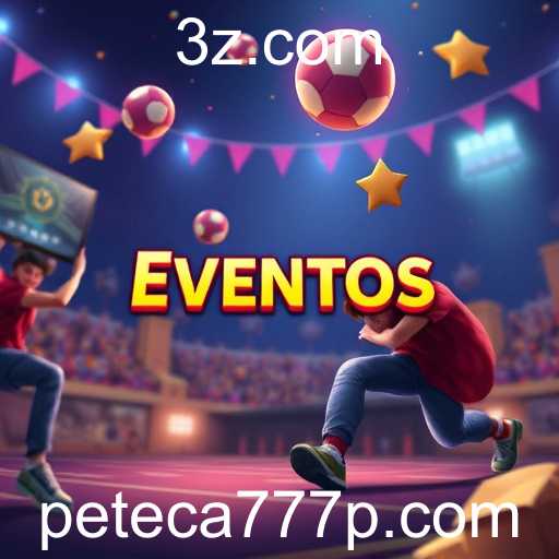 Explorando a Categoria de Jogo 'Eventos Peteca' no Site PETECA777